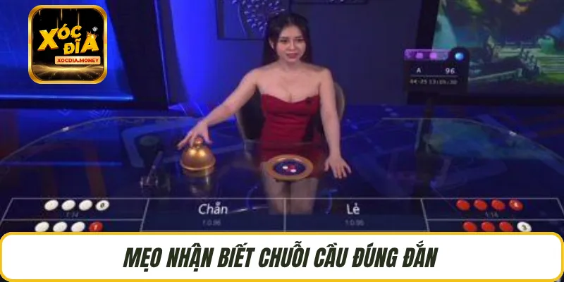 Mẹo nhận biết chuỗi cầu đúng đắn